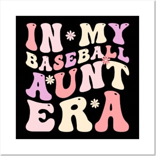 In my baseball aunt era Posters and Art